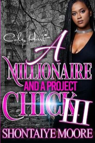 Cover of A Millionaire And A Project Chick 3