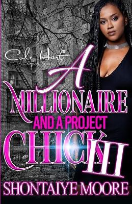 Book cover for A Millionaire And A Project Chick 3