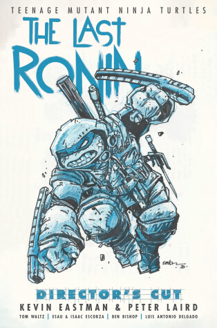 Book cover for Teenage Mutant Ninja Turtles: The Last Ronin Director's Cut