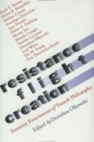 Cover of Resistance, Flight, Creation