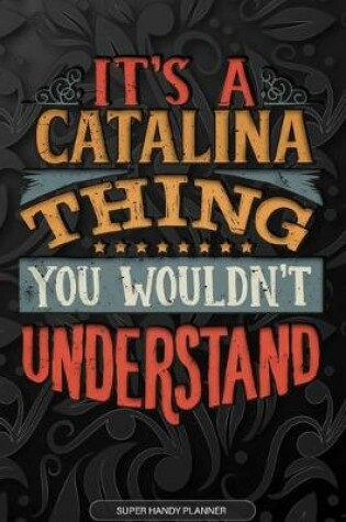 Cover of It's A Catalina Thing You Wouldn't Understand