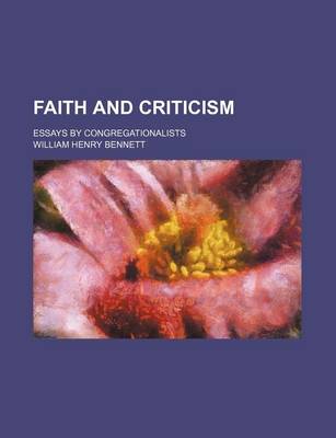 Book cover for Faith and Criticism; Essays by Congregationalists