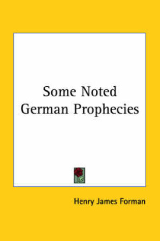 Cover of Some Noted German Prophecies