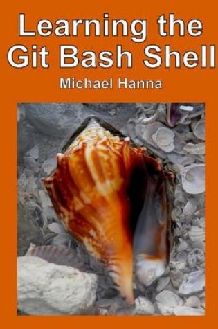 Cover of Learning the Git Bash Shell