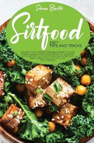 Cover of Sirtfood Diet Tips And Tricks