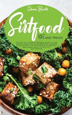 Book cover for Sirtfood Diet Tips And Tricks