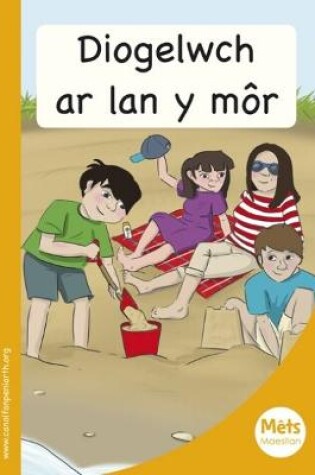 Cover of Mêts Maesllan: Diogelwch ar Lan y Môr