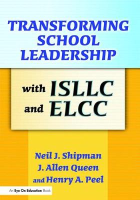 Book cover for Transforming School Leadership with ISLLC and ELCC