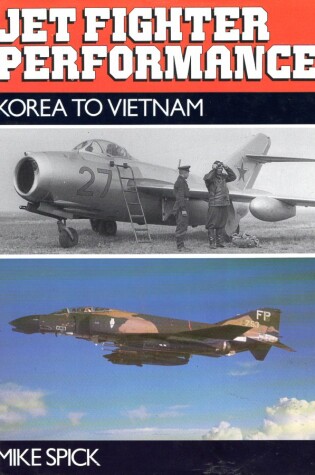 Cover of Jet Fighter Performance from Korea to Vietnam