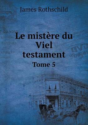 Book cover for Le mist�re du Viel testament Tome 5