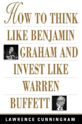 Cover of How to Think Like Benjamin Graham and Invest Like Warren Buffett