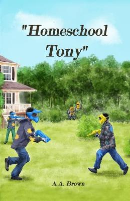 Cover of Homeschool Tony