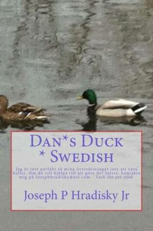 Cover of Dan*s Duck * Swedish