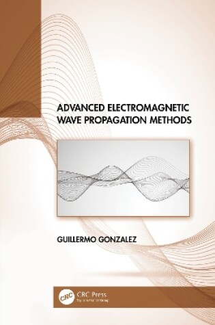 Cover of Advanced Electromagnetic Wave Propagation Methods