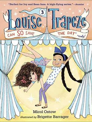 Cover of Louise Trapeze Can So Save the Day