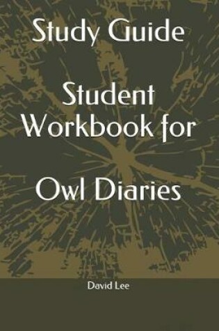 Cover of Study Guide Student Workbook for Owl Diaries