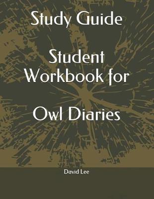 Book cover for Study Guide Student Workbook for Owl Diaries