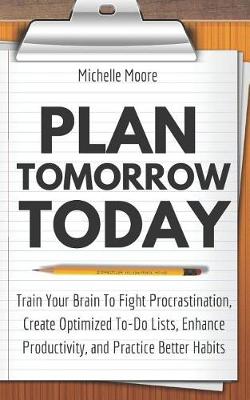 Book cover for Plan Tomorrow Today