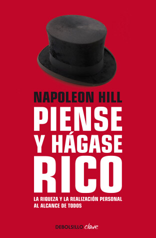 Book cover for Napoleon Hill: Piense y hágase rico / Think and Grow Rich