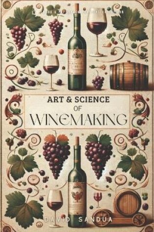 Cover of Art and Science of Winemaking