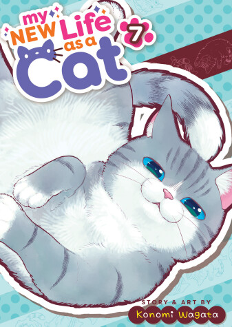 Book cover for My New Life as a Cat Vol. 7