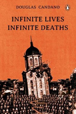 Cover of INFINITE LIVES, INFINITE DEATHS