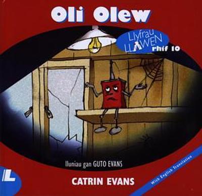 Book cover for Cyfres Llyfrau Llawen: 10. Oli Olew