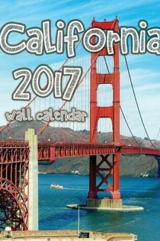 Cover of California 2017 Wall Calendar (UK Edition)