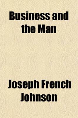 Book cover for Business and the Man Volume 1