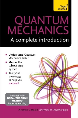 Cover of Quantum Mechanics: A Complete Introduction: Teach Yourself