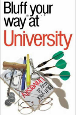 Cover of The Bluffer's Guide to University