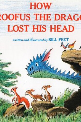 Cover of How Droofus the Dragon Lost His Head