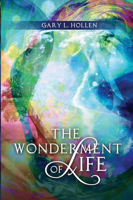Book cover for The Wonderment of Life