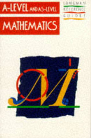Cover of A-Level and As-Level Mathematics