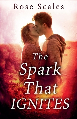 Book cover for The Spark That Ignites