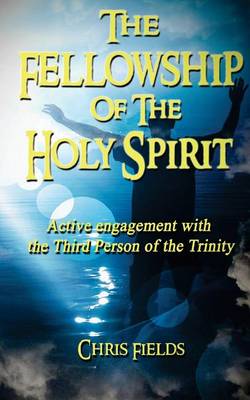 Book cover for The Fellowship of the Holy Spirit