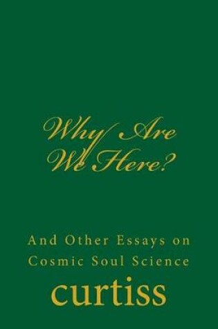 Cover of Why Are We Here?