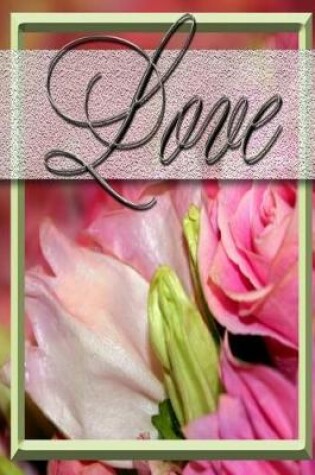 Cover of Wedding Journal Love Floral Spring Summer