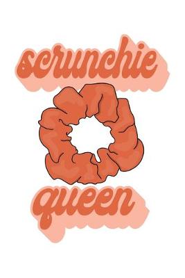 Book cover for Scrunchie Queen