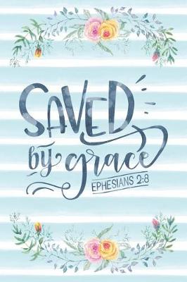 Book cover for Saved by Grace Ephesians 2