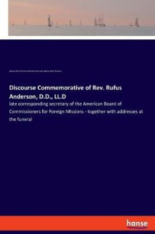 Cover of Discourse Commemorative of Rev. Rufus Anderson, D.D., LL.D