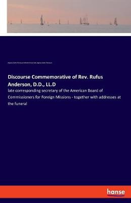 Book cover for Discourse Commemorative of Rev. Rufus Anderson, D.D., LL.D