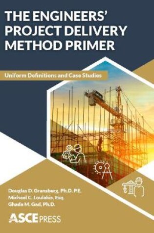 Cover of The Engineers' Project Delivery Method Primer