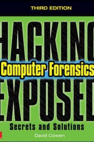 Cover of Hacking Exposed Computer Forensics, Third Edition