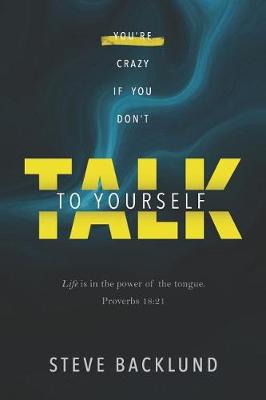 Book cover for You're Crazy If You Don't Talk To Yourself