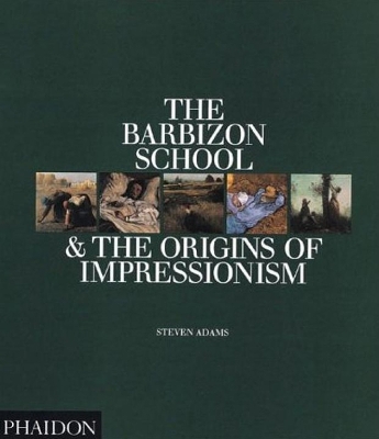 Book cover for The Barbizon School and the Origins of Impressionism