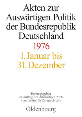 Cover of Akten Zur Auswartigen Politik Der Bundesrepublik Deutschland 1976