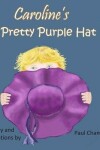 Book cover for Caroline's Pretty Purple Hat