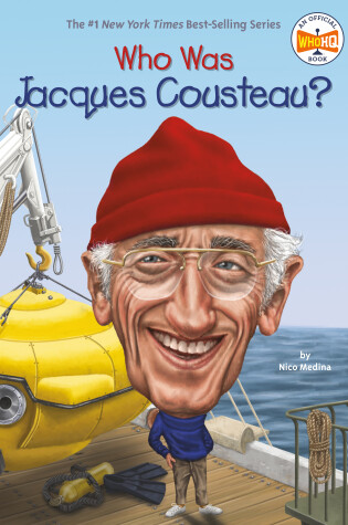 Cover of Who Was Jacques Cousteau?