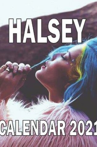 Cover of Halsey Calendar 2021